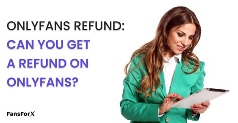 refund onlyfans|Understanding OnlyFans Refund Policy